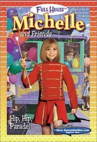 Hip, Hip, Parade! (Full House Michelle)