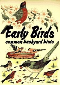 Early Birds: Common Backyard Birds (Pocket Nature Guides)