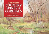 FAVOURITE COUNTRY WINES AND CORDIALS