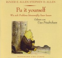 Pu it yourself. CD. Wie sich Probleme brenmig lsen lassen.