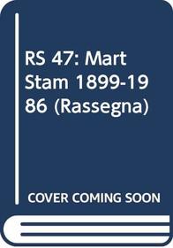 RS 47: Mart Stam 1899-1986 (Rassegna)