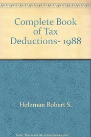 Complete Book of Tax Deductions, 1988