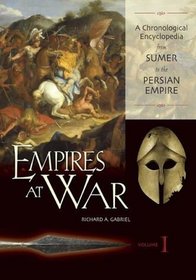 Empires at War: A Chronological Encyclopedia (Vol 3)