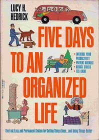 Five Days to an Organized Life
