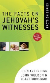 The Facts on Jehovah's Witnesses (The Facts On Series)