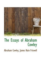 The Essays of Abraham Cowley