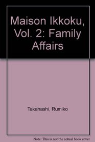 Maison Ikkoku 2: Family Affairs
