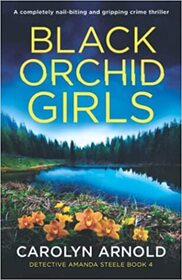 Black Orchid Girls (Amanda Steele, Bk 4)