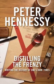 Distilling the Frenzy: Writing the History of Our Times