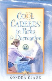 Cool Careers in Parks and Recreation