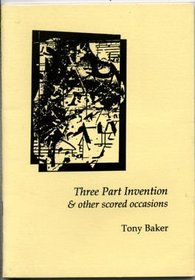 Three Part Invention & Other