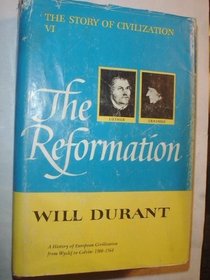 The Reformation (Story of Civilization)