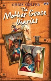 Mother Goose Diaries (Land of Stories)