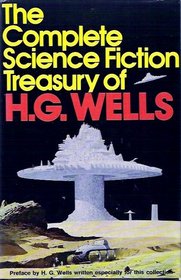 Complete Science Fiction Treasury of H. G. Wells