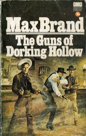 The guns of Dorking Hollow