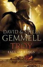 Troy: Fall of Kings (Troy Trilogy #3) (Troy)