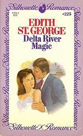 Delta River Magic (Silhouette Romance, No 225)