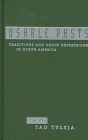 Usable Pasts: Traditions and Group Expressions in North America