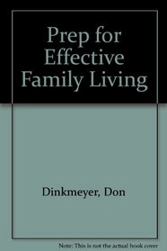 Prep for Effective Family Living