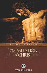 The Imitation of Christ: TAN Classic (Catholic Classics) (Catholic Classics (Paperback))