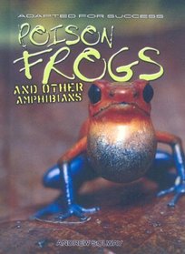 Poison Frogs and Other Amphibians (Adapted for Success)