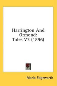 Harrington And Ormond: Tales V3 (1896)