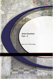 Anna Karenina : Part II