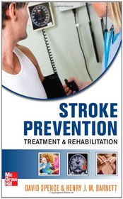 Stroke Prevention, Treatment, and Rehabilitation