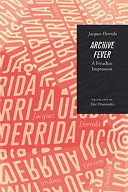 Archive Fever: A Freudian Impression (Religion and Postmodernism)