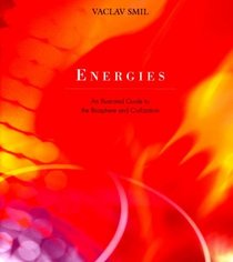 Energies: An Illustrated Guide to the Biosphere and Civilization