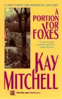 A Portion for Foxes (Chief Inspector Morrissey, Bk 4)