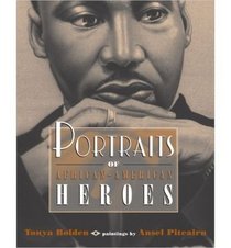 Portraits of African -American Heroes