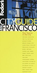 Fodor's CITYGUIDE San Francisco : Your Source in the City (1998)