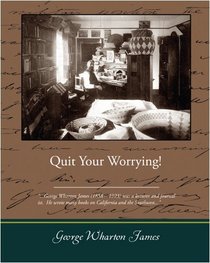 Quit Your Worrying