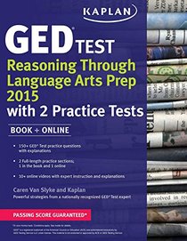 Kaplan GED Test Reasoning Through Language Arts Prep 2015: Book + Online (Kaplan Test Prep)