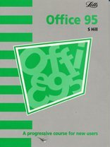 Office 95: A Progressive Course for New Users (Software Guide)