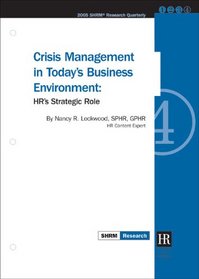 Crisis Management in Today's Business Environment: HR's Strategic Role