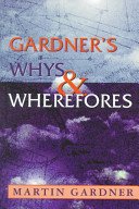 Gardner's Whys and Wherefores