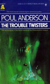 The Trouble Twisters (Polesotechnic League)