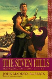 The Seven Hills (Nova Roma, Bk 2)