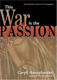 This War Is the Passion