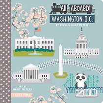 All Aboard! Washington D.C.: A Capitol Primer