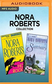 Nora Roberts Collection - Hot Rocks & Sanctuary