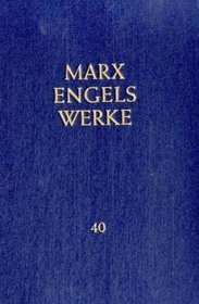 Werke, 43 Bde., Bd.40, Schriften und Briefe November 1837 bis August 1844