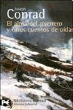 El alma del guerrero y otros cuentos de oidas / The Warior's Soul and other Heresay Stories (Spanish Edition)