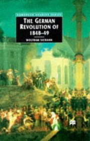 The German Revolution of 1848-49 (European Studies)