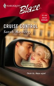 Cruise Control (Harlequin Blaze, No 251)