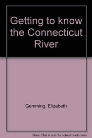 Getting to know the Connecticut River
