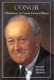 Conor: A Biography of Conor Cruise O'Brien, Narrative