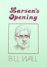 Larsen's Opening